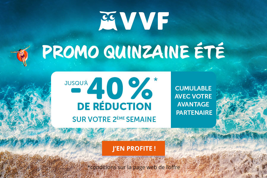 VVF - jusqu'à 40 % de remise sur vos vacances d'été