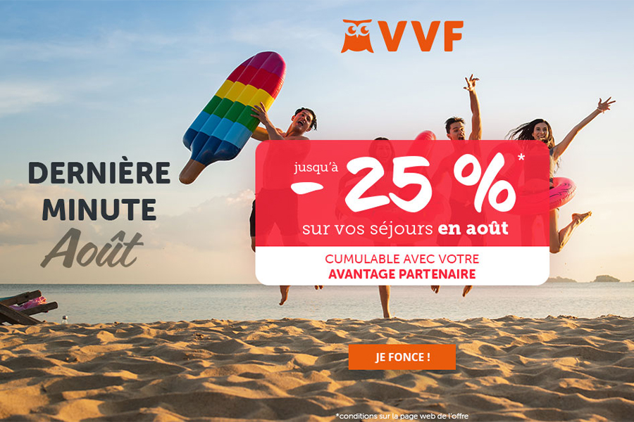 VVF - jusqu'à 25 % de remise sur votre séjour en août